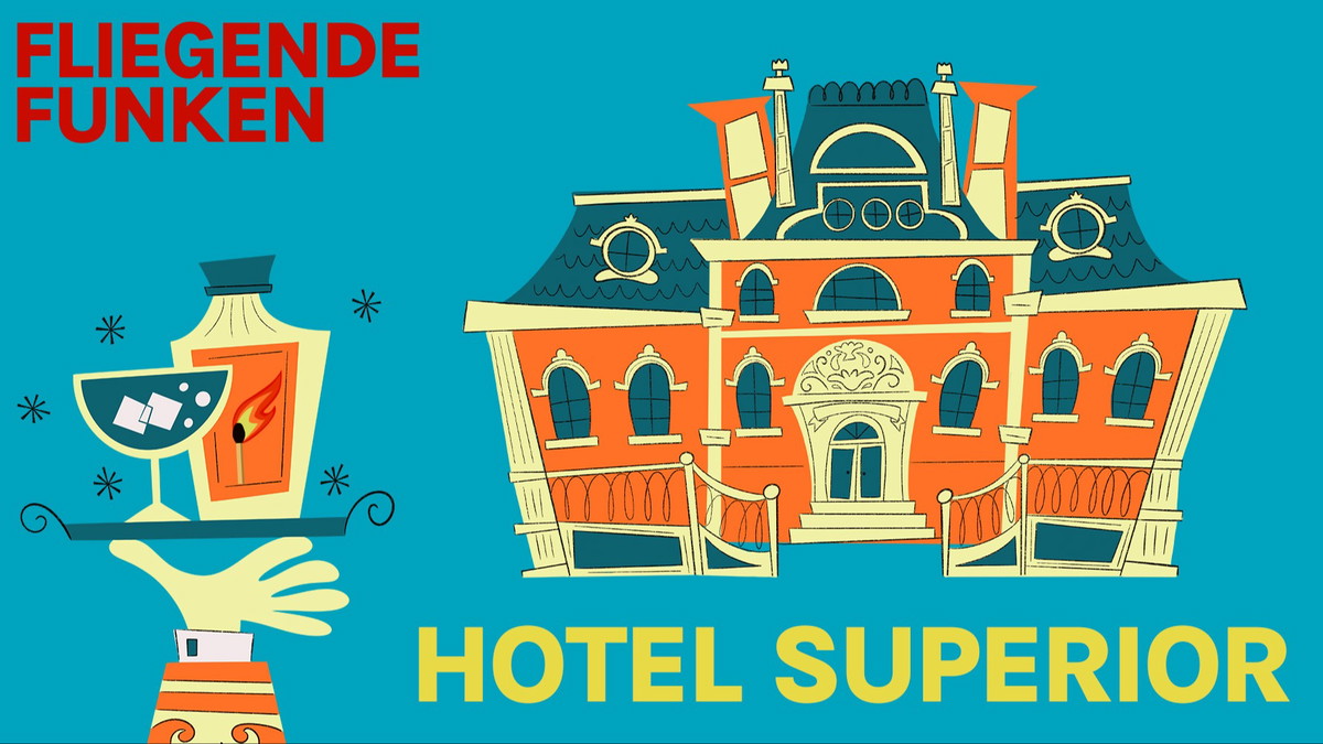 Titelbild der Veranstaltung HOTEL SUPERIOR Fliegende Funken Improtheater Festival Show 3 (English)