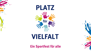 Platz für Vielfalt - Inklusives Sportfest