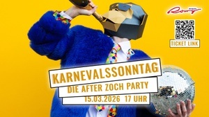 KARNEVALSSONNTAG – DIE AFTER ZOCH PARTY 2026 – AUF DEM RHEIN ROXY -  100% KÖLSCHE TÖN -