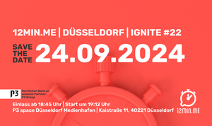 12MIN.ME | DÜSSELDORF | IGNITE🔥22