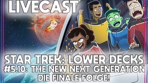 Discovery Panel LIVE Event: „Das Ende von Lower Decks“