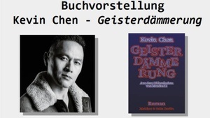 Buchvorstellung : der taiwanesische Autor und Schauspieler Kevin Chen liest aus seinem neuen Roman "Geisterdämmerung"
