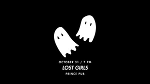 Lost Girls - Holy Ghosted