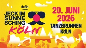 Jeck im Sunnesching 2025 - Das Festival in Köln