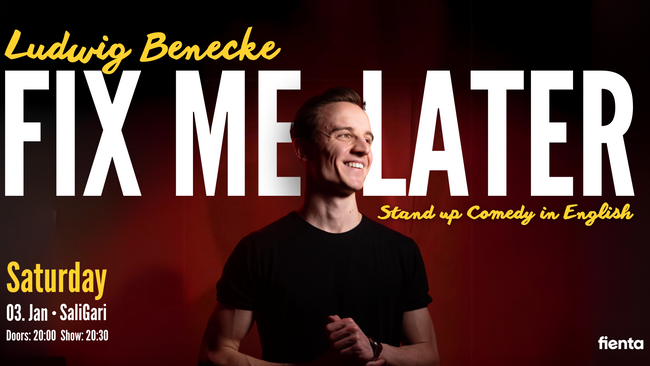 Fix Me Later - Stand Up Comedy Show in English