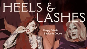Heels and Lashes - Sexworker Stories & Drawing Session