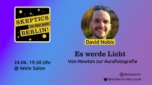 Es werde Licht - von Newton zur Aurafotografie