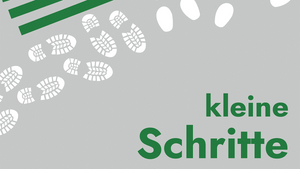 Kleine Schritte