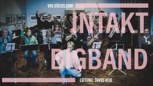 Intakt Big Band der VHS Düsseldorf