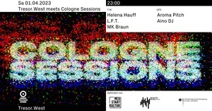 Tresor.West meets Cologne Sessions