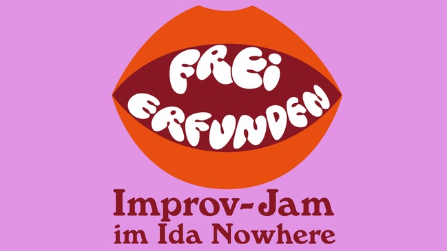 Frei Erfunden im Ida Nowhere (Improv Jam)
