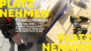 URBAN WILDERNESS: Platz nehmen - Mitmach-Bauaktion
