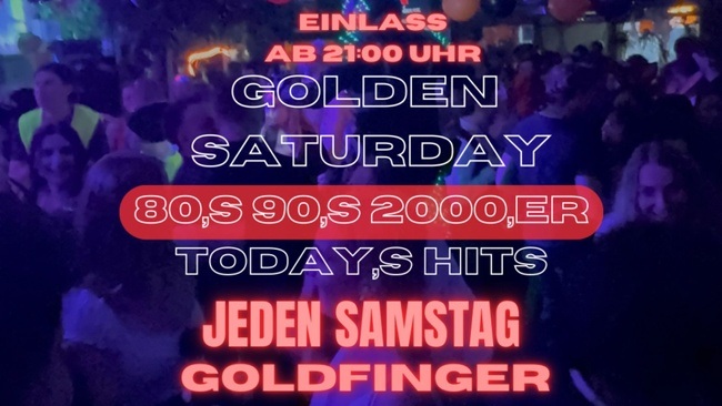 Golden Saturday – 90s, 2000s & Today’s Hits