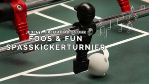 Foos & Fun - Spaßkickerturnier