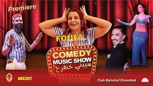 Comedy & Music Show! - سيبني خنفرح EUROPA PREMIERE