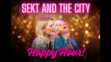 SEKT AND THE CITY - Happy Hour!