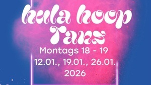 Hula Hoop Tanz Kurs Anfänger*innen in München