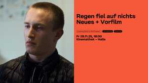 »Looking Back to the Present« – Filmprogramm 4