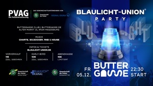 Blaulicht-Union Party - Magdeburg