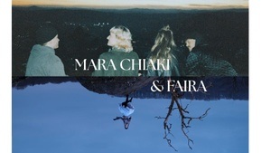 Konzert - Mara Chiaki & FAIRA