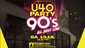 🪩 Die Ü40 – 90er Party in der Kunstbar am Dom