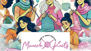 Munich Knits - Yarn & Craft Festival