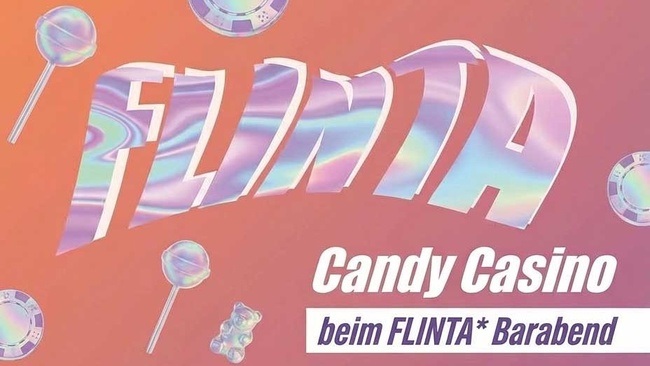 🍬🎰 Candy Casino beim FLINTA* Barabend 🎰🍬