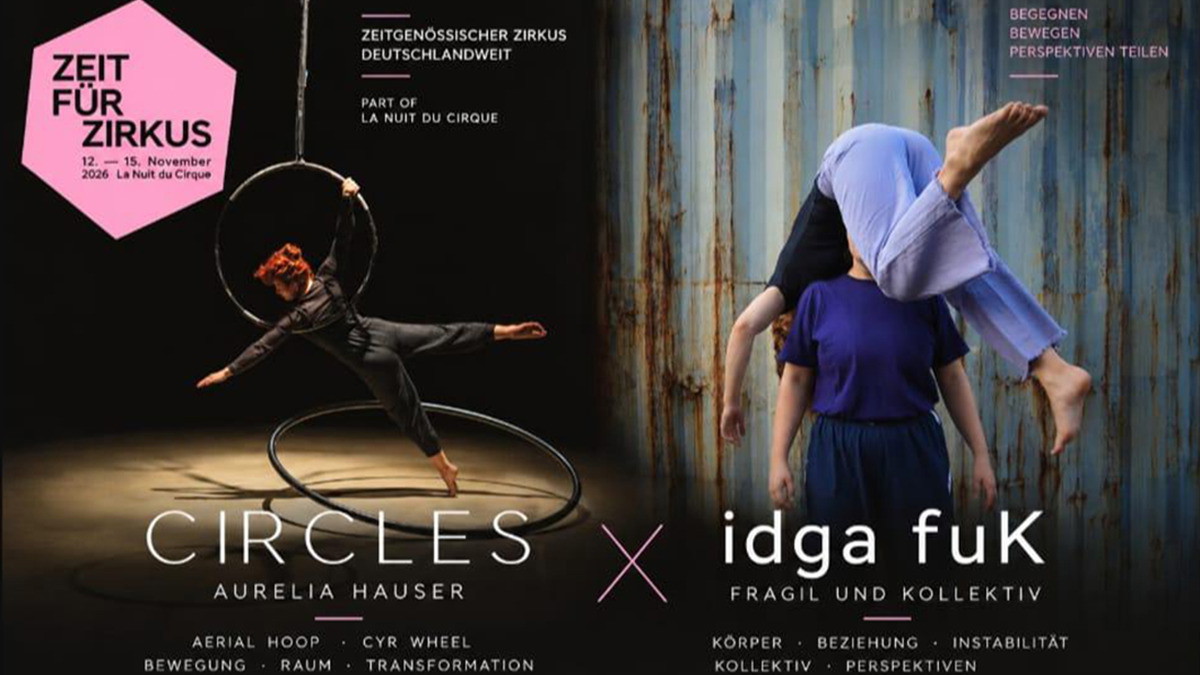 DOUBLE BILL – CIRCLES & idga fuK | ZEIT FÜR ZIRKUS