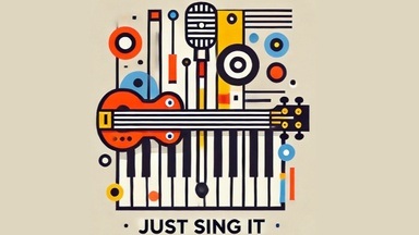 Just Sing It