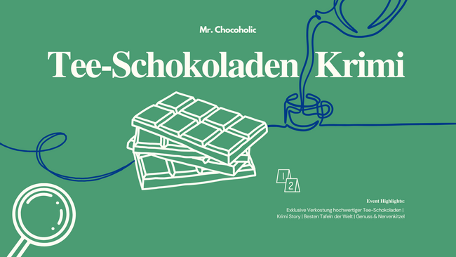 Tee-Schokoladen Tasting - Krimi Event - in Dortmund