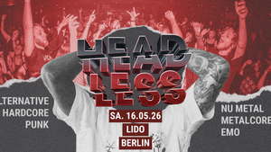 Headless • The Home of Core & Alternative Rock • Berlin