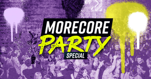 MoreCore Party Bochum - Nu Metal Special - ABENDKASSE VORHANDEN!