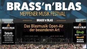 Brass 'n' Blas - Das Blasmusik Open Air der besonderen Art