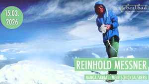Reinhold Messner - "Nanga Parbat: mein Schicksalsberg"