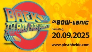 Back to the 80s/90s Party im Pirschheide Potsdam