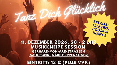 Tanz Dich glücklich - Electro, House & Trance