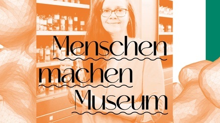 Menschen machen Museum