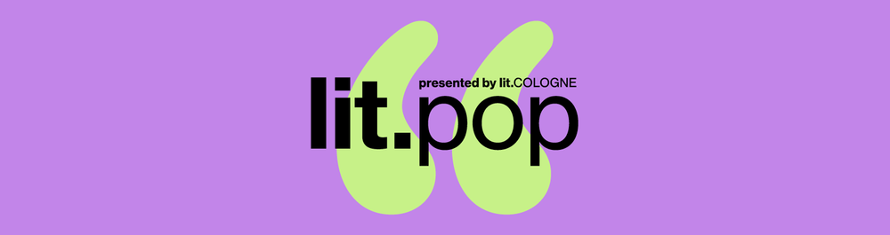 lit.pop - Talk, Panel, Performance, Party!