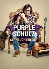 Purple Schulz - Sehnsucht bleibt !