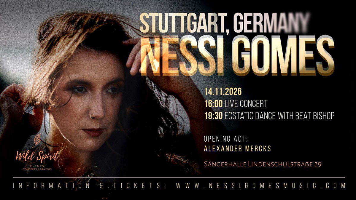 Titelbild der Veranstaltung NESSI GOMES Live in Stuttgart & Ecstatic Dance mit Beat Bishop