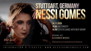 NESSI GOMES Live in Stuttgart & Ecstatic Dance mit Beat Bishop
