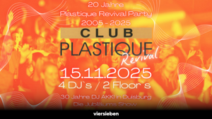 Club Plastique Revival Party • 15.11 w. DJ Akki & Friends