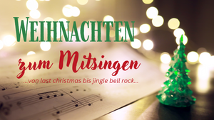 Weihnachten zum Mitsingen