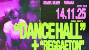 DANCEHALL w/ Seagel Silver & Romana