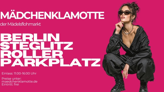 Mädchenklamotte @ Berlin Steglitz Rollerparkplatz * OUTDOOR*