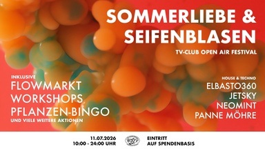 ☀️🫧 Sommerliebe & Seifenblasen Open Air 2026 🫧☀️