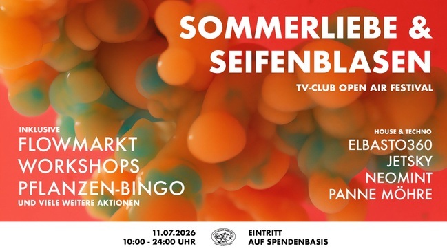 ☀️🫧 Sommerliebe & Seifenblasen Open Air 2026 🫧☀️