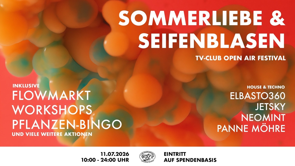 ☀️🫧 Sommerliebe & Seifenblasen Open Air 2026 🫧☀️