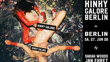 Kinky Galore Berlin by Sarah Woods & Jan Ehret