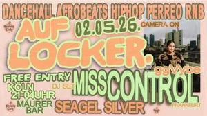 AUF LOCKER. PARTY. Dancehall, Afrobeats, Hiphop, RnB, Amapiano